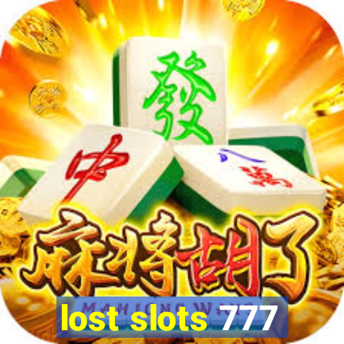 lost slots 777